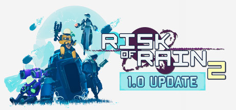 雨中冒险2/Risk of Rain 2(更新v1.3.6)