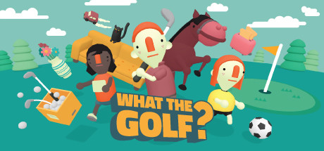 高尔夫搞怪器WHAT THE GOLF