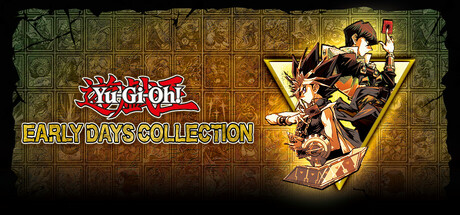 游戏王：早期合集Yu-Gi-Oh! EARLY DAYS COLLECTION
