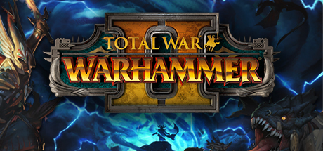 全面战争:战锤2+1Total War Warhammer II(豪华版-最终DLC+全DLC)