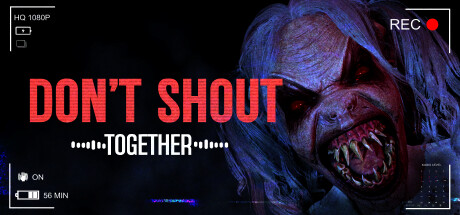 不要一起尖叫 Don’t Shout Together