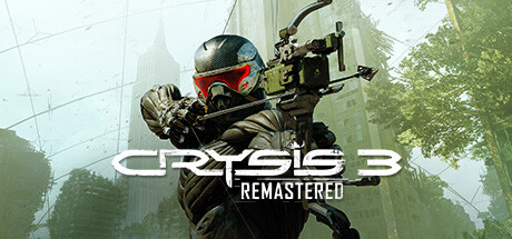 孤岛危机3:重制版/Crysis 3 Remastered(Build.9460220-光追+4K)