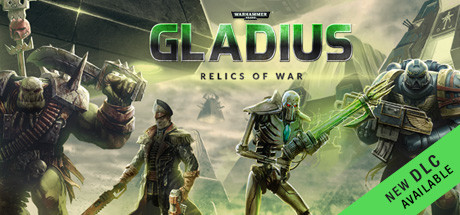 战锤40K：角斗士之战争圣器Warhammer 40,000 Gladius – Relics of War