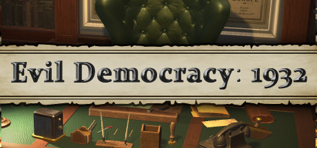邪恶的民主：1932年Evil Democracy 1932（更新V1.12-辩论）