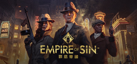 罪恶帝国Empire of Sin（v1.03豪华高级版全DLC）