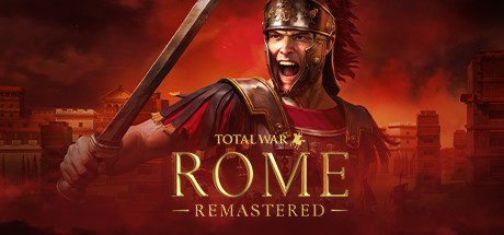 全面战争:罗马Total War ROME REMASTERED(高清重制版-集成4K高清包)