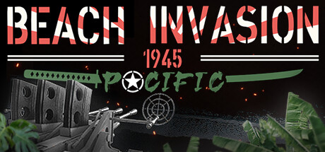 海滩入侵 1945：太平洋Beach Invasion 1945 – Pacific