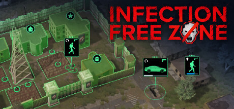 无感染区Infection Free Zone（更新Build.16683742）