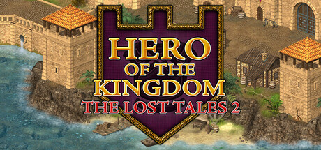 王国英雄:失落传说2Hero of the Kingdom The Lost Tales 2
