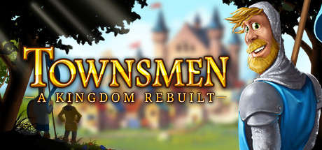 家园：重建王国Townsmen – A Kingdom Rebuilt（v2.2.6.0版）