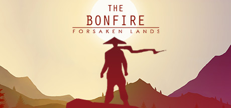 篝火:被遗弃的土地The Bonfire Forsaken Lands