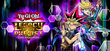游戏王:决斗者遗产链接进化Yu-Gi-Oh! Legacy of The Duelist – Link Evolution –