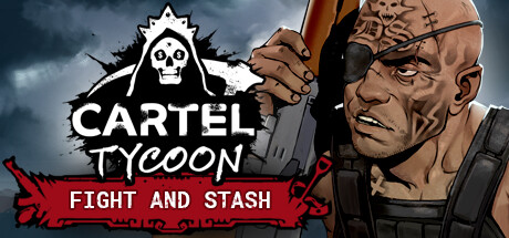 卡特尔大亨Cartel Tycoon（ 更新v1.0.9.6411-中尉包-家族DLC+全DLC）