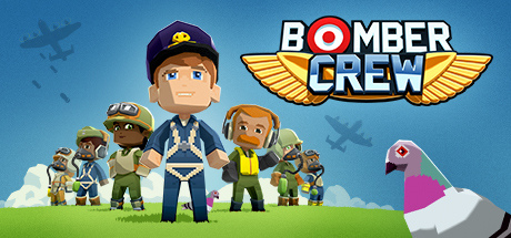 轰炸机小队Bomber Crew （更新Build.11936365 ）