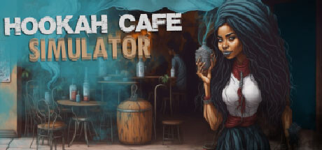 烟咖啡馆模拟器Hookah Cafe Simulator