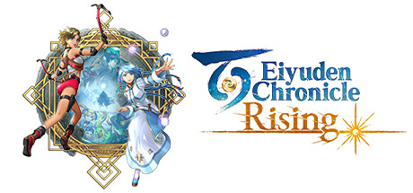 百英雄传：崛起 Eiyuden Chronicle Rising（更新v25.04.2024）