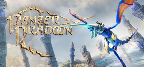 铁甲飞龙:重制版Panzer Dragoon Remake