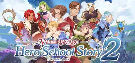 魔法学院：英雄学院物语2Valthirian Arc Hero School Story 2