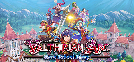 魔法学院：英雄校园物语Valthirian Arc Hero School
