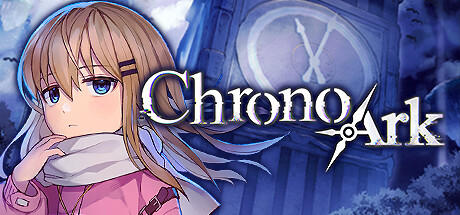 超时空方舟Chrono Ark(更新v1.1j)