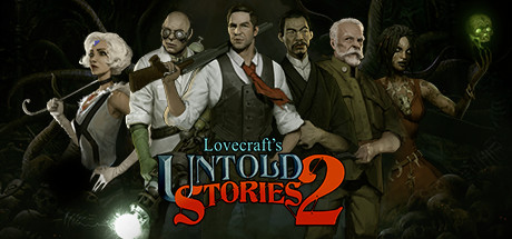 克苏鲁异闻录2Lovecraft’s Untold Stories 2