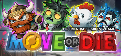 不动就会死Move or Die（更新v17.4.1）