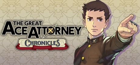 大逆转裁判：编年史The Great Ace Attorney Chronicles