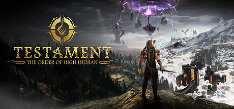 圣约：高等人类的秩序Testament The Order of High-Human