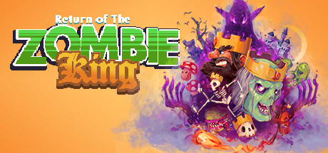 僵尸王归来Return Of The Zombie King（v07.01.2020）