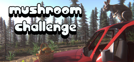 蘑菇挑战赛Mushroom Challenge